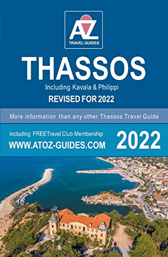 A to Z Guide to Thassos 2022, including Kavala and Philippi