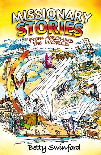 Missionary Stories From Around the World