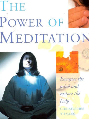 The Power of Meditation