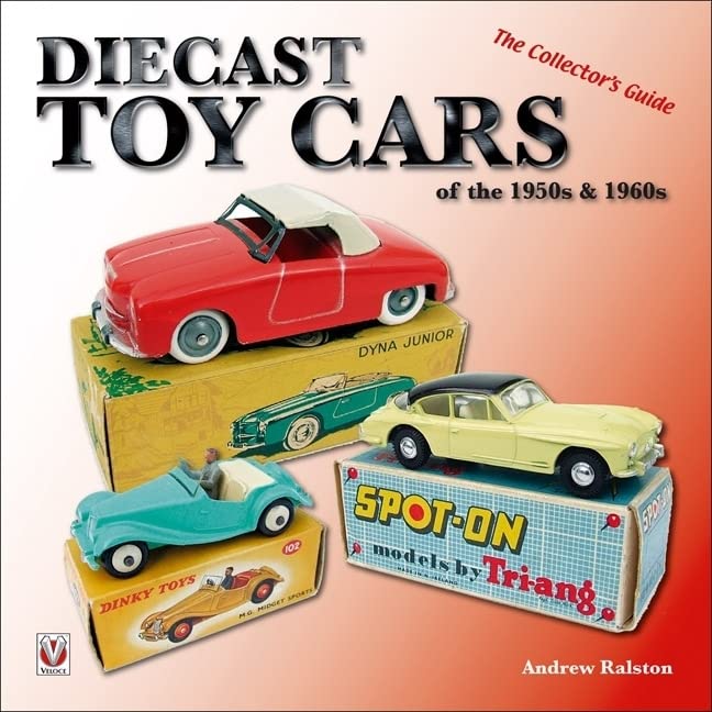 Diecast Toy Cars of the 1950s & 1960s