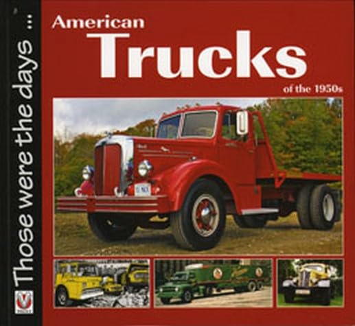 American Trucks of the 1950s