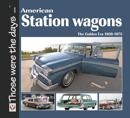 American Station Wagons the Golden Era 1950-1975