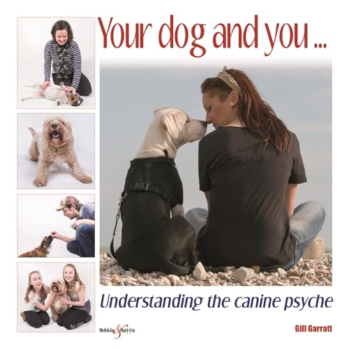Your Dog and You