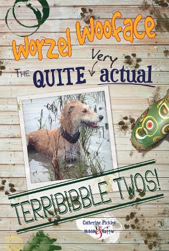 Worzel Wooface the Quite Very Actual Terribibble Twos