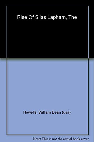 The Rise of Silas Lapham