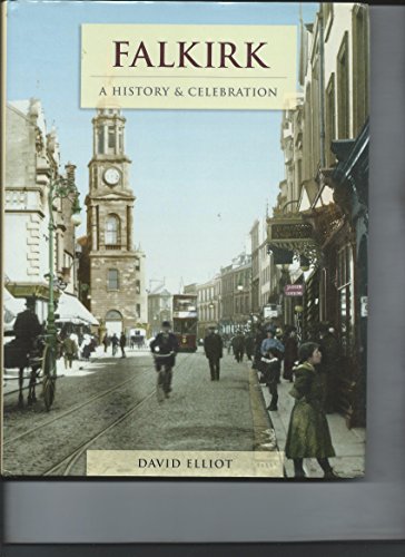 Falkirk A History and Celebration