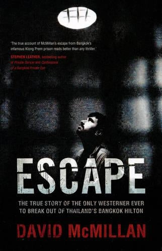 EscapeThe True Story of the Only Westerner Ever to Break Out of th