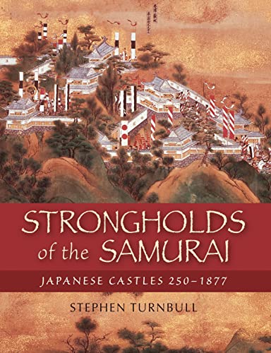 Strongholds of the Samurai