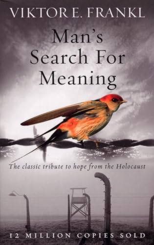 Man's Search For Meaning