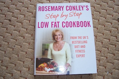 Rosemary Conley's step by step low fat cookbook