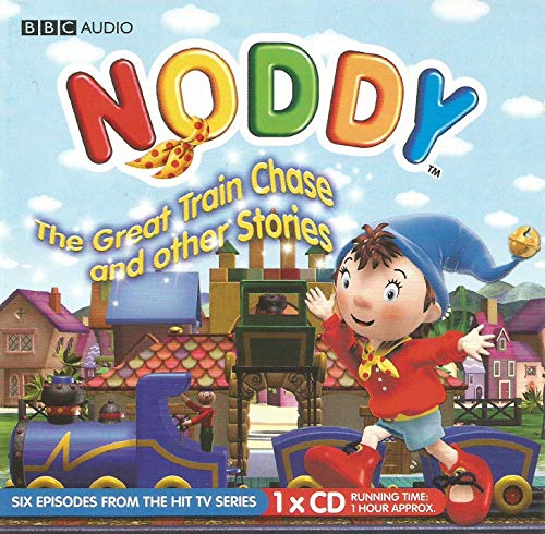 Noddy, The Great Train Chase and Other Stories