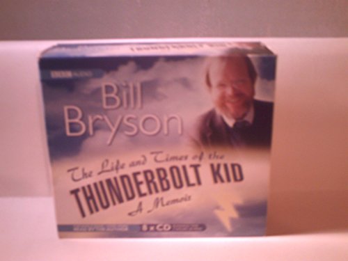 The Life and Times of the Thunderbolt Kid