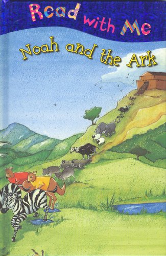 Noah and the Ark (Read With Me)
