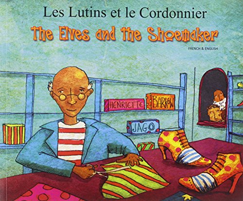 The Elves and the Shoemaker (English/French)