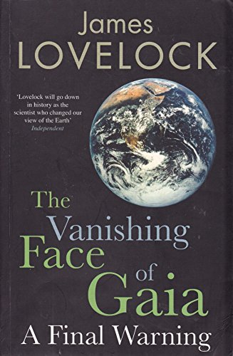 The Vanishing Face of Gaia: A Final Warning