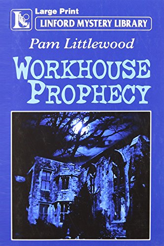Workhouse Prophecy