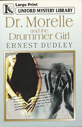 Dr. Morelle And The Drummer Girl
