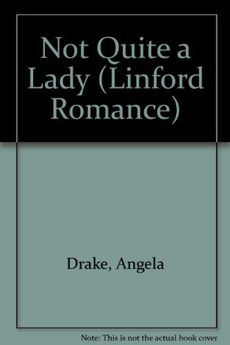 Not Quite A Lady