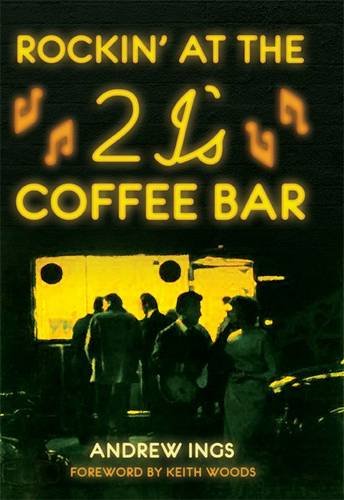 Rockin' at the 2 I's Coffee Bar