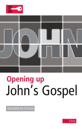 Opening Up John's Gospel
