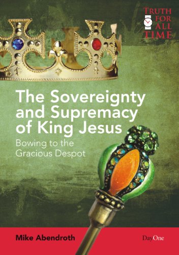 The Sovereignty and Supremacy of King Jesus