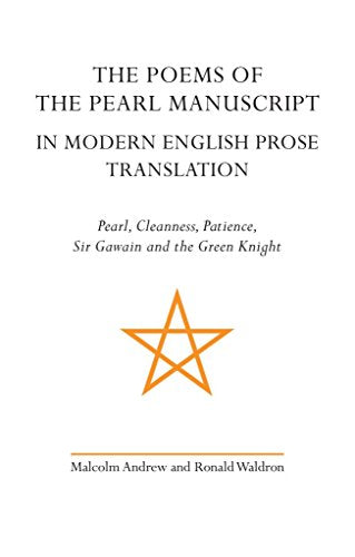 The The Poems of the Pearl Manuscript in Modern English Prose Translation