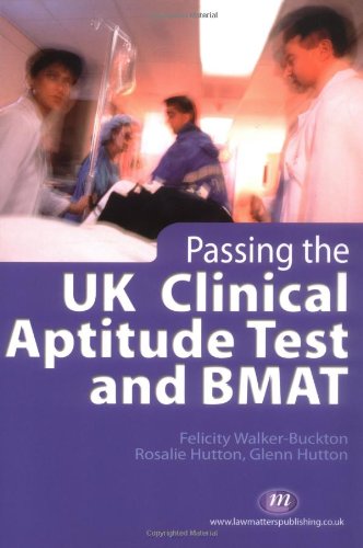 Passing the UK Clinical Aptitude Test (UKCAT) and BMAT
