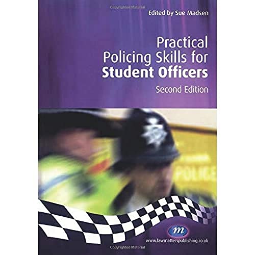 Practical Policing Skills for Student Officers