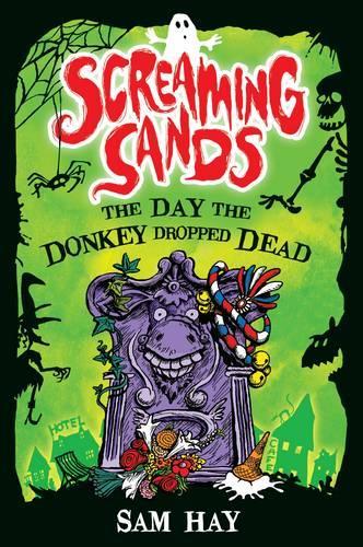 The Day the Donkey Dropped Dead
