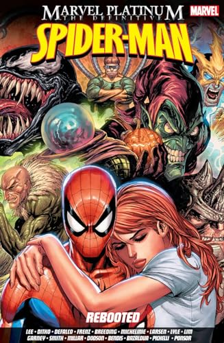 Marvel Platinum: The Definitive Spider-Man Rebooted