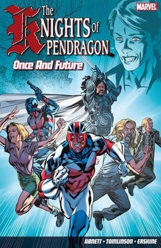 Knights of Pendragon, The Vol. 1
