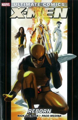Ultimate Comics: X-men Reborn