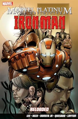 Marvel Platinum: The Definitive Iron Man: Reloaded