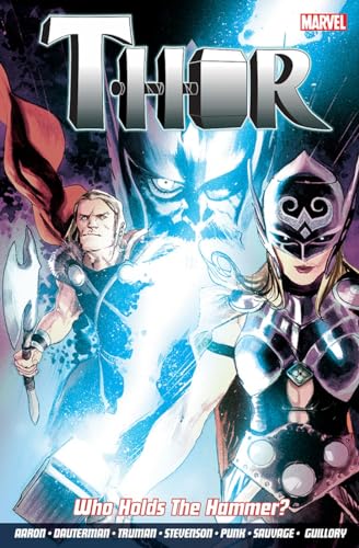 Thor Vol. 2: Who Holds The Hammer?