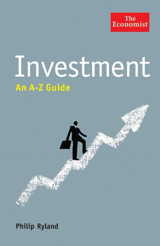 The Economist: Investment: An A-Z Guide