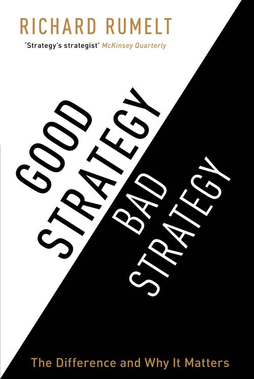 Good Strategy/Bad Strategy