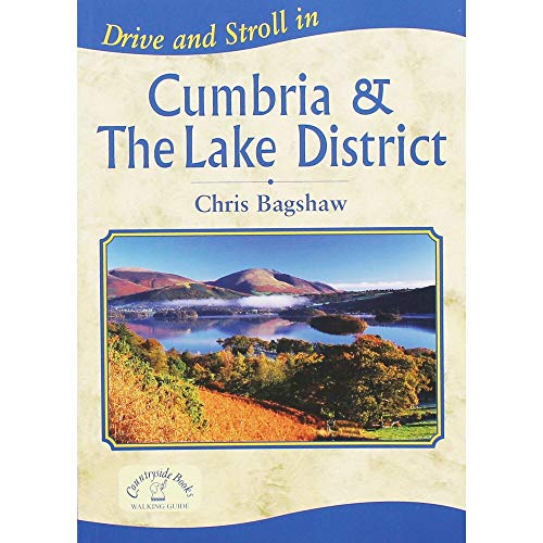 Drive and Stroll in Cumbria and the Lake District