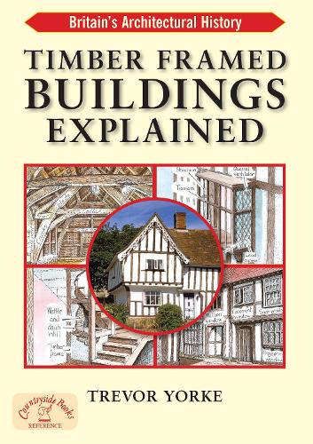 Timber-Framed Building Explained