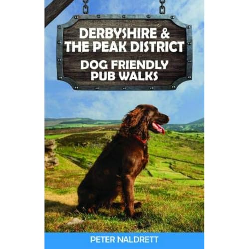 Derbyshire & the Peak District Dog Friendly Pub Walks