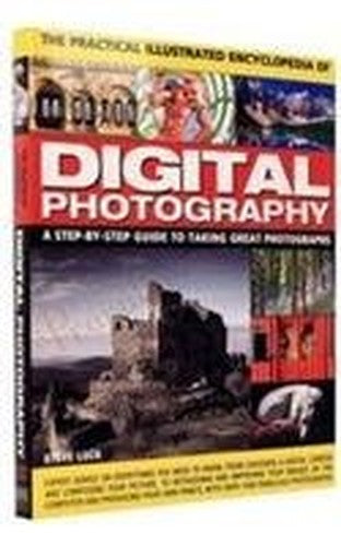 Practical Illustrated Encyclopedia Digital Photography