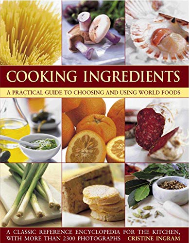 Cooking Ingredients-A Practical Guide To Choosing And Using World Foods