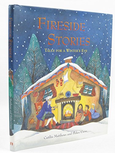 Fireside Stories: Tales for a Winter's Eve