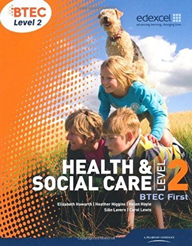 BTEC Level 2 First Health and Social Care Student Book
