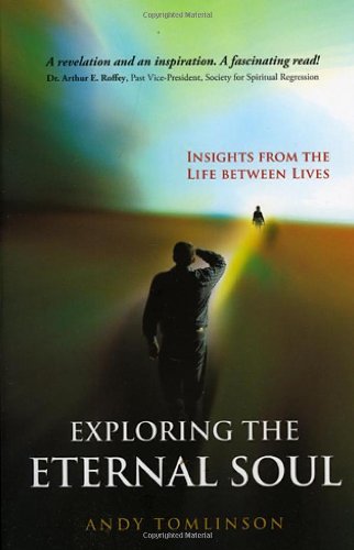 Exploring the Eternal Soul