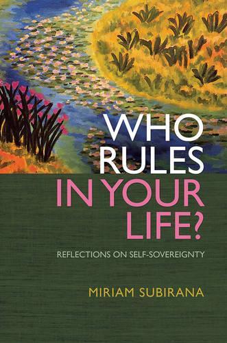 Who Rules In Your Life? Reflections on Personal Power