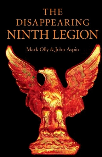 The Disappearing Ninth Legion