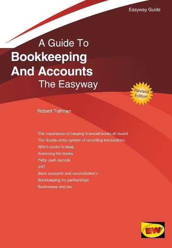 Bookkeeping and Accounts for Small Business, A Guide to