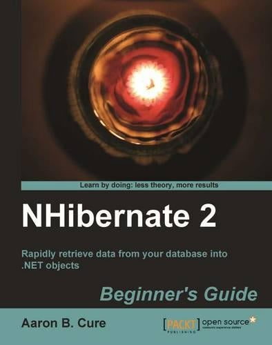 NHibernate 2 Beginner's Guide
