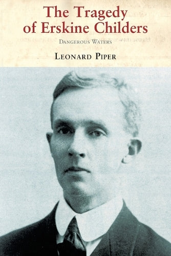 The Tragedy of Erskine Childers