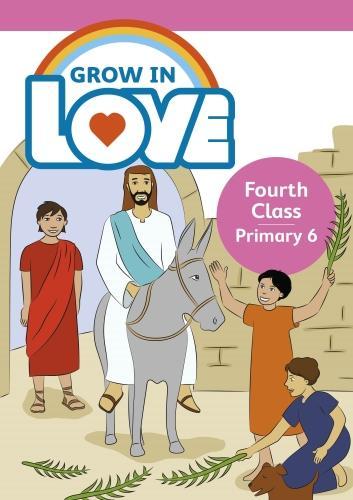 Grow in Love - Fourth Class